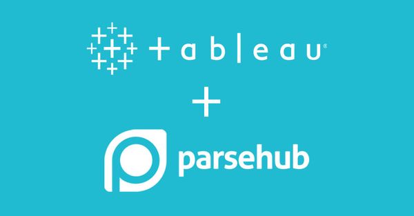 Tableau + ParseHub Integration: Use Tableau to Visualize Data Scraped by ParseHub