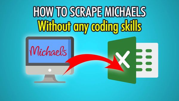 How to Scrape Michaels