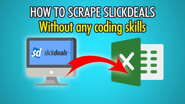 How to Scrape Slickdeals